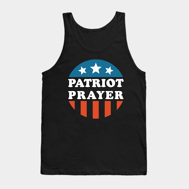 Patriot Prayer Tank Top by area-design